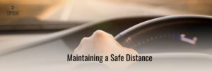 Maintaining a Safe Distance on road